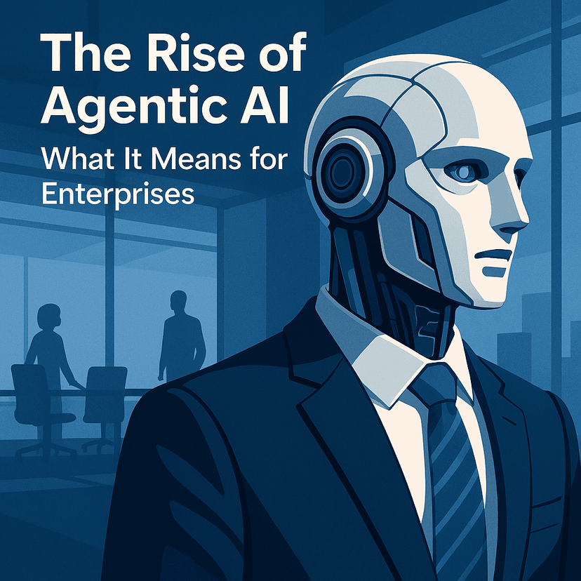 The Rise of Agentic AI: What It Means for Enterprises